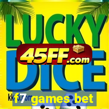 f7 games bet
